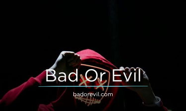 BadOrEvil.com - Creative brandable domain for sale